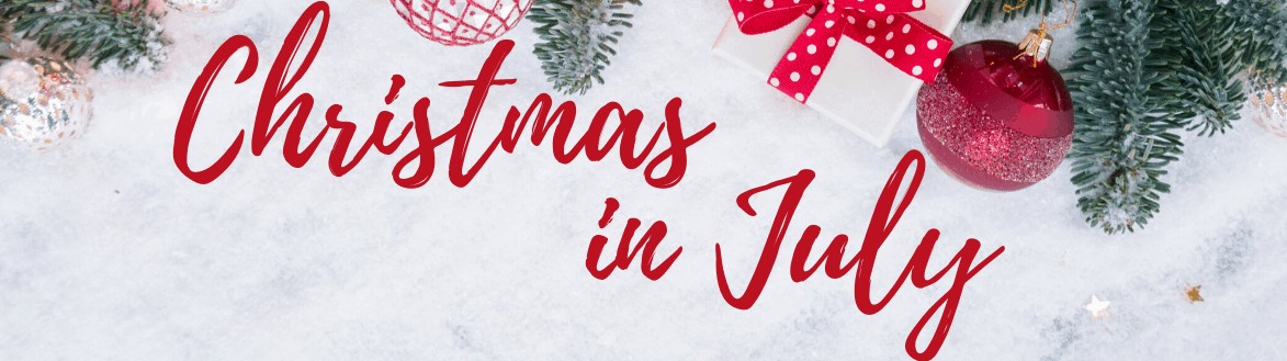 What isChristmas in July Open for Christmas 2